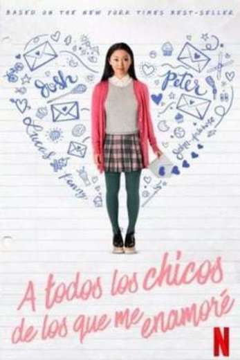 To All the Boys I've Loved Before