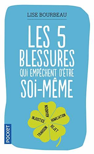 Book Les cinq blessures qui empechent d'etre soi-meme