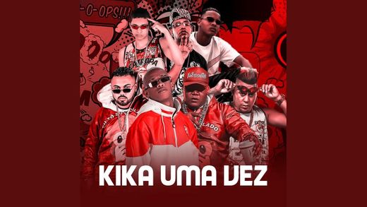 Kika uma Vez - Brega Funk Remix