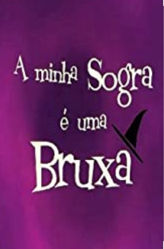 Series A Minha Sogra É Uma Bruxa