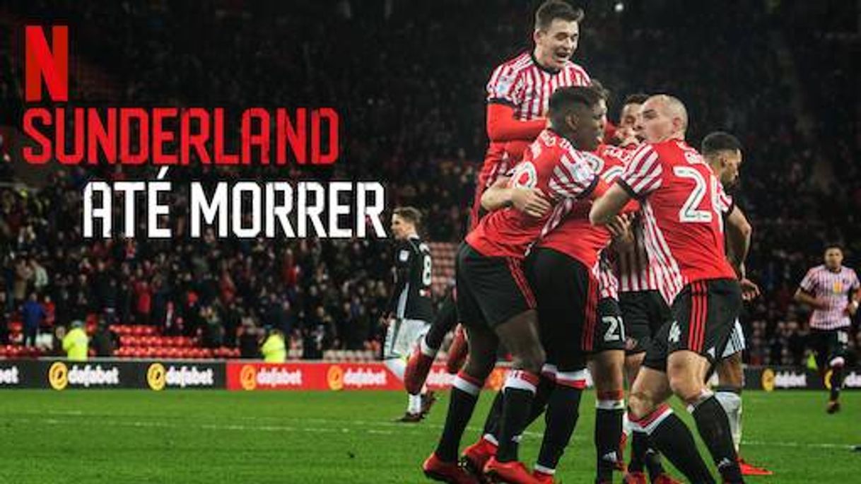 Series Sunderland 'Til I Die