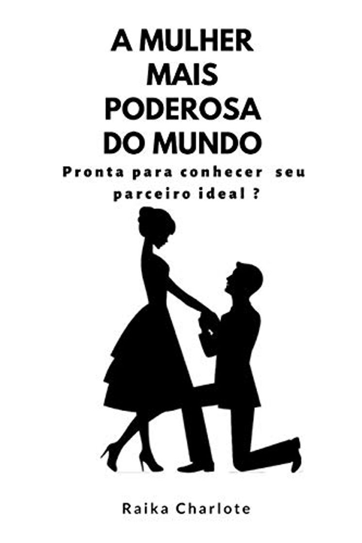 Books A MULHER MAIS PODEROSA DO MUNDO: Pronta para conhecer  seu parceiro ideal ?