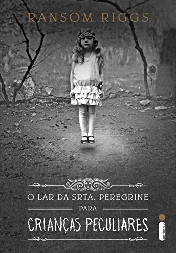 A casa da senhora Peregrine para crianças peculiares 