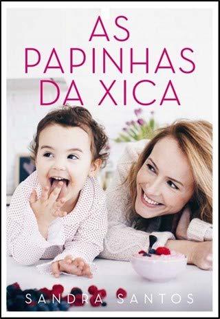 Libro As Papinhas da Xica