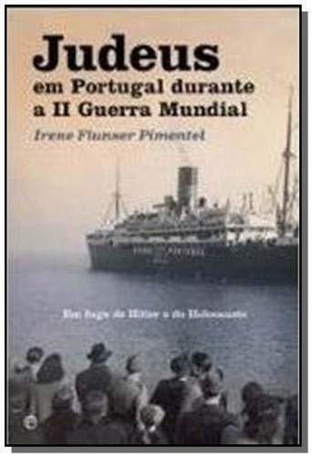 Book Judeus em portugal durante a ii guerra mundial