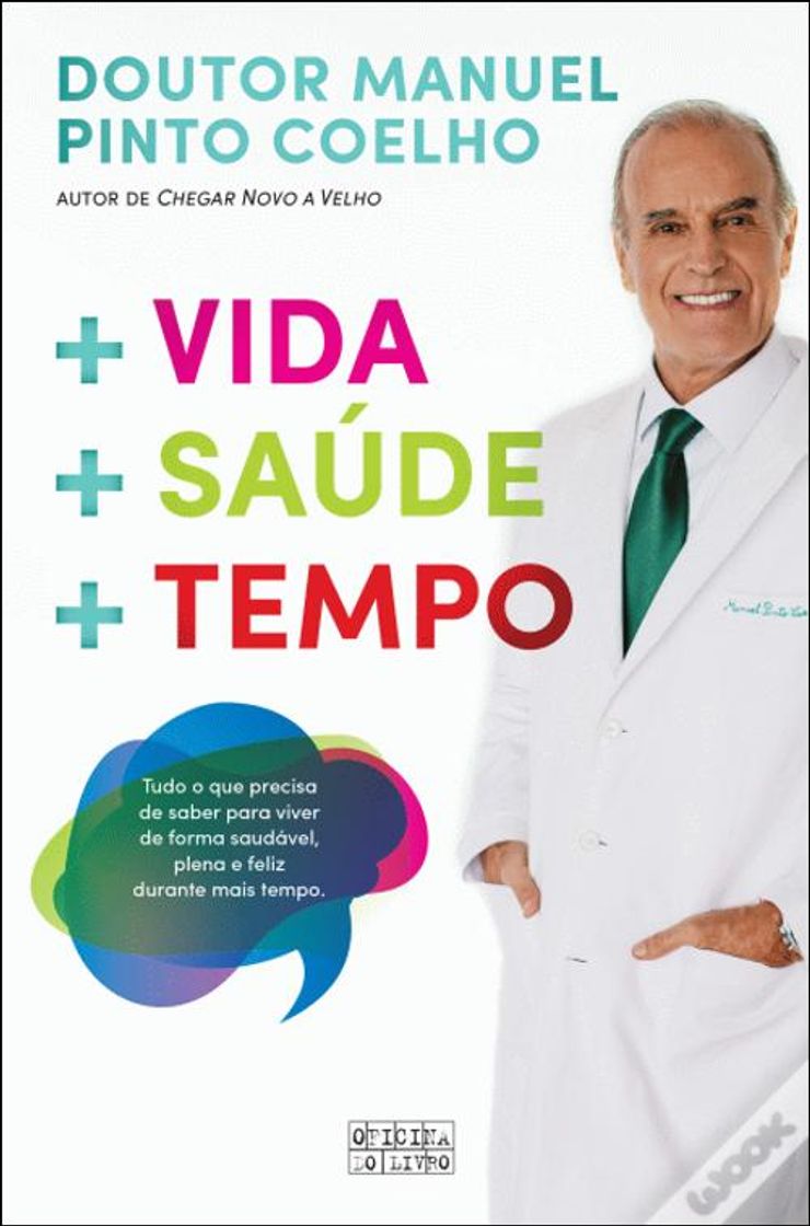 Book + Vida + Saúde + Tempo - Manuel Pinto Coelho 