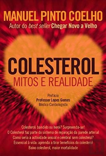 Colesterol Mitos E Realidade