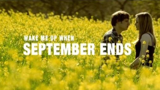 Wake Me up When September Ends