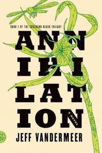 Book Annihilation: The thrilling book behind the most anticipated film of 2018