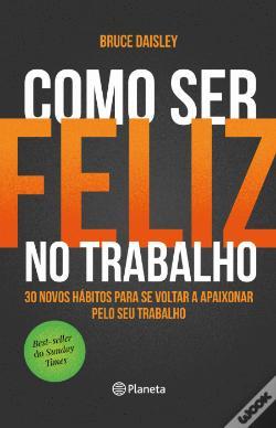 Moda Como Ser Feliz No Trabalho