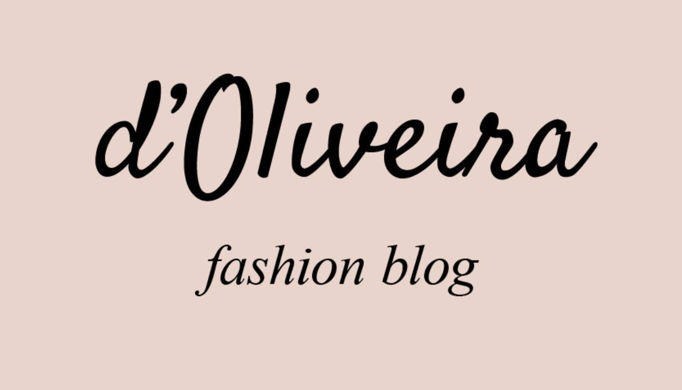 Moda d'Oliveira fashion blog