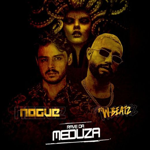 Rave da Meduza - Original Mix