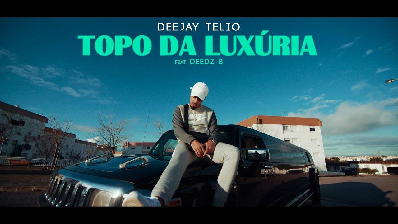 Canción Topo da Luxúria : Deejay Telio