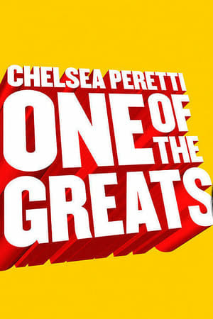 Película Chelsea Peretti: One of the Greats