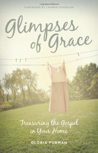 Glimpses of Grace by Gloria Furman(2013-06-21)