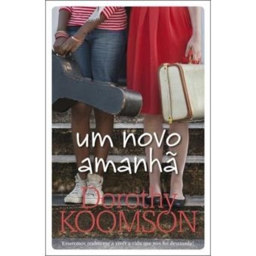 Um Novo Amanhã- Dorothy Koomson 