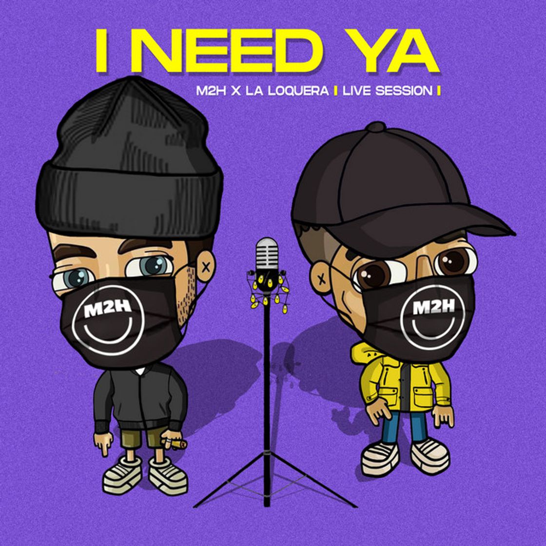 Canción I Need Ya - Live Session