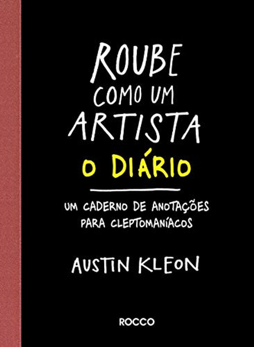 Book Roube Como Um Artista. O Diário