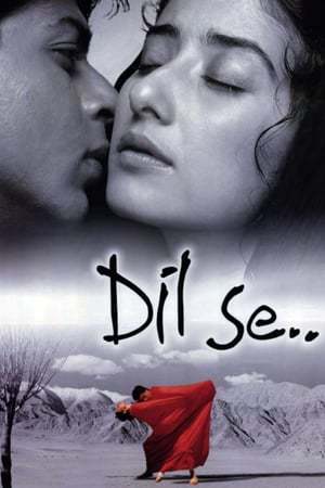 Movie Dil se..