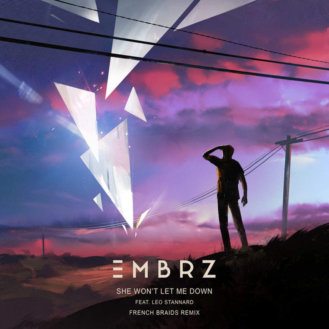 Canción She Won’t Let Me Down - EMBRZ (French Braids Remix)