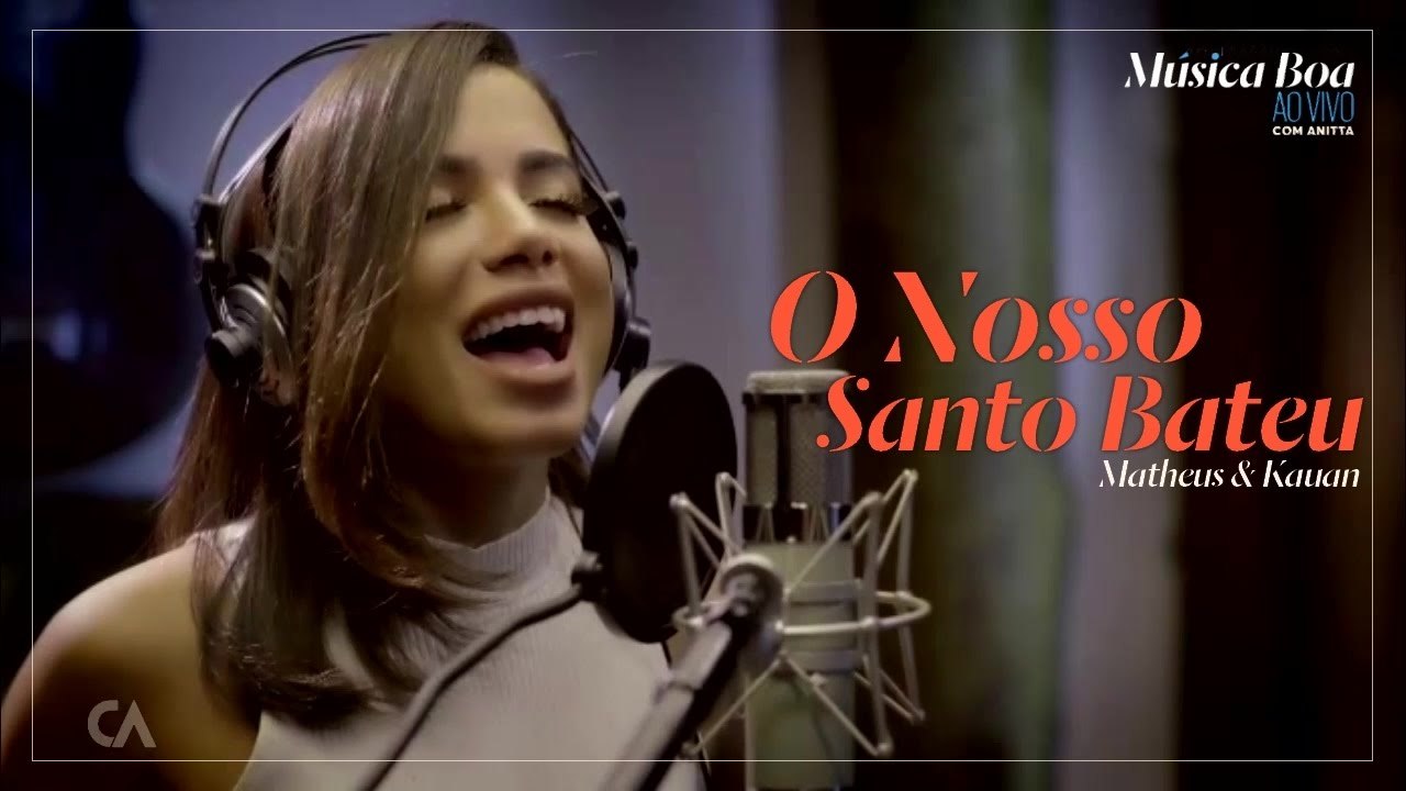 Canciones Anitta - O nosso santo