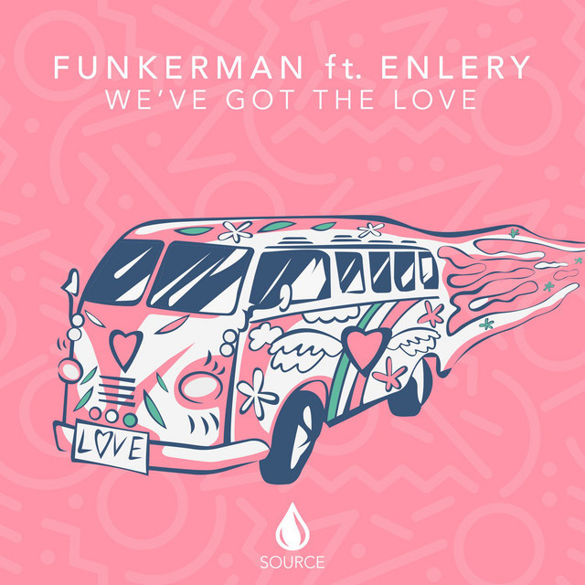 Canción We've Got The Love (feat. Enlery)