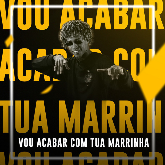 Music Vou Acabar Com Tua Marrinha