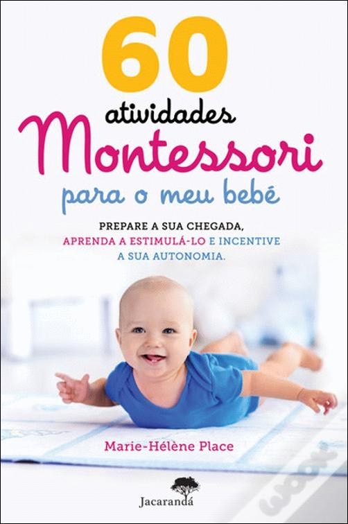 Libros 60 Atividades Montessori para o Meu Bebé