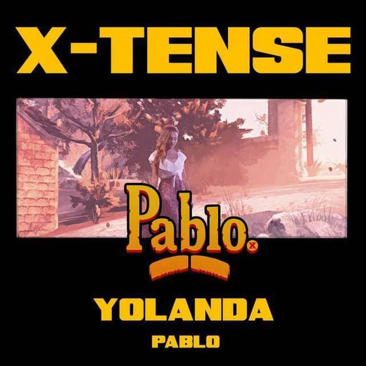 X-Tense - Yolanda