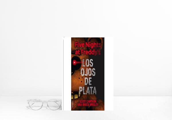 Book Five nights at Freddy's. Los ojos de plata