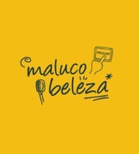 Maluco Beleza- Rui Unas