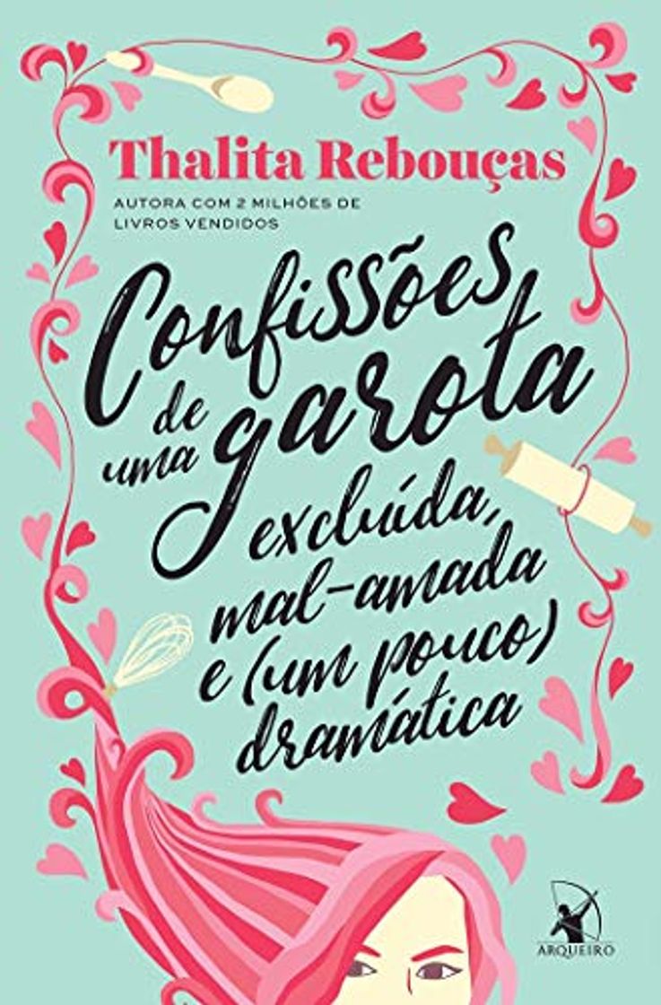 Book Confissões de Uma Garota Excluída, Mal-Amada e