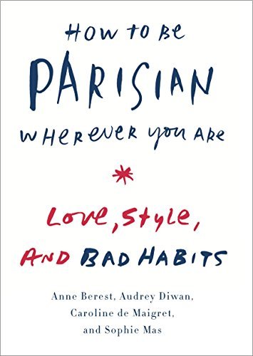 Book How to Be Parisian Wherever You Are