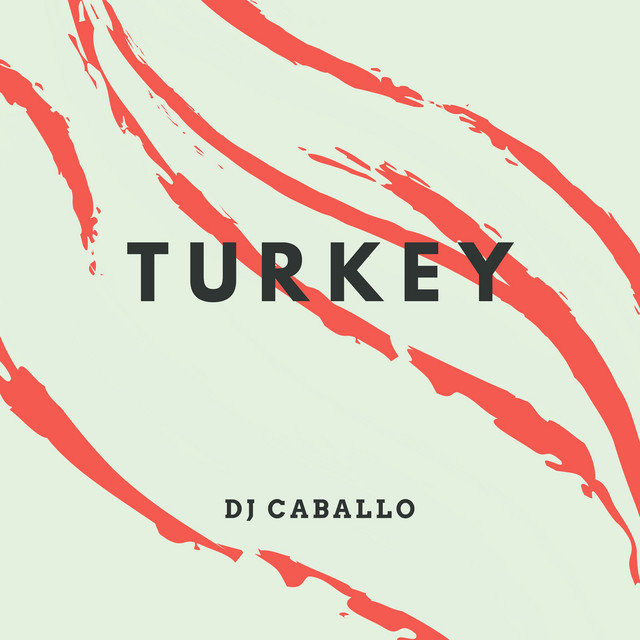 Canción Turkey