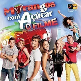 Morangos com Açúcar - O Filme