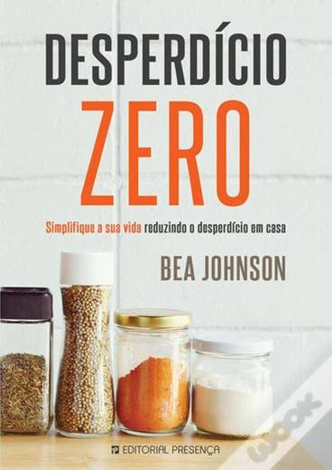 Desperdício Zero- Bea Johnson