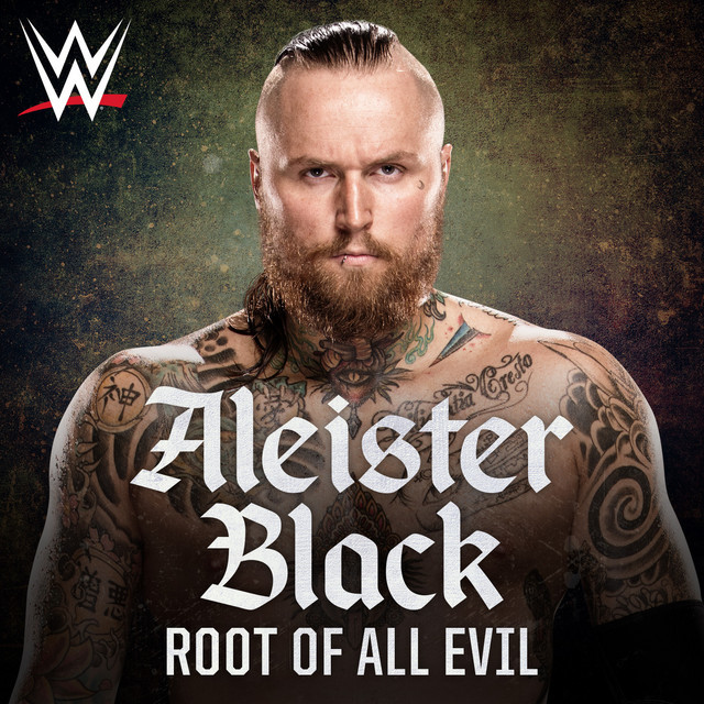 Music Root of All Evil (Aleister Black) [feat. Incendiary]