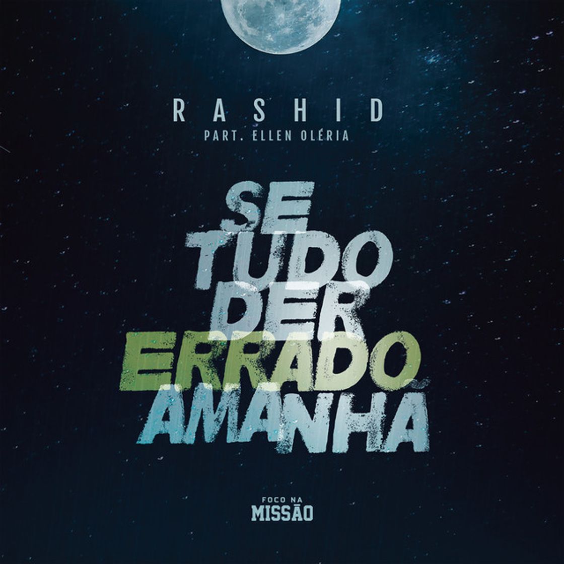 Music Se Tudo Der Errado Amanhã (feat. Ellen Oléria)