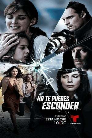 Serie No te puedes esconder