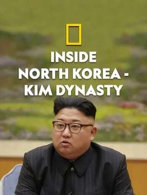 Película Inside North Korea: The Kim Dynasty