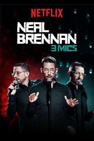 Película Neal Brennan: 3 Mics