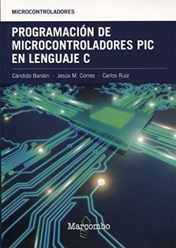 Book Programación de Microcontroladores PIC en Lenguaje C