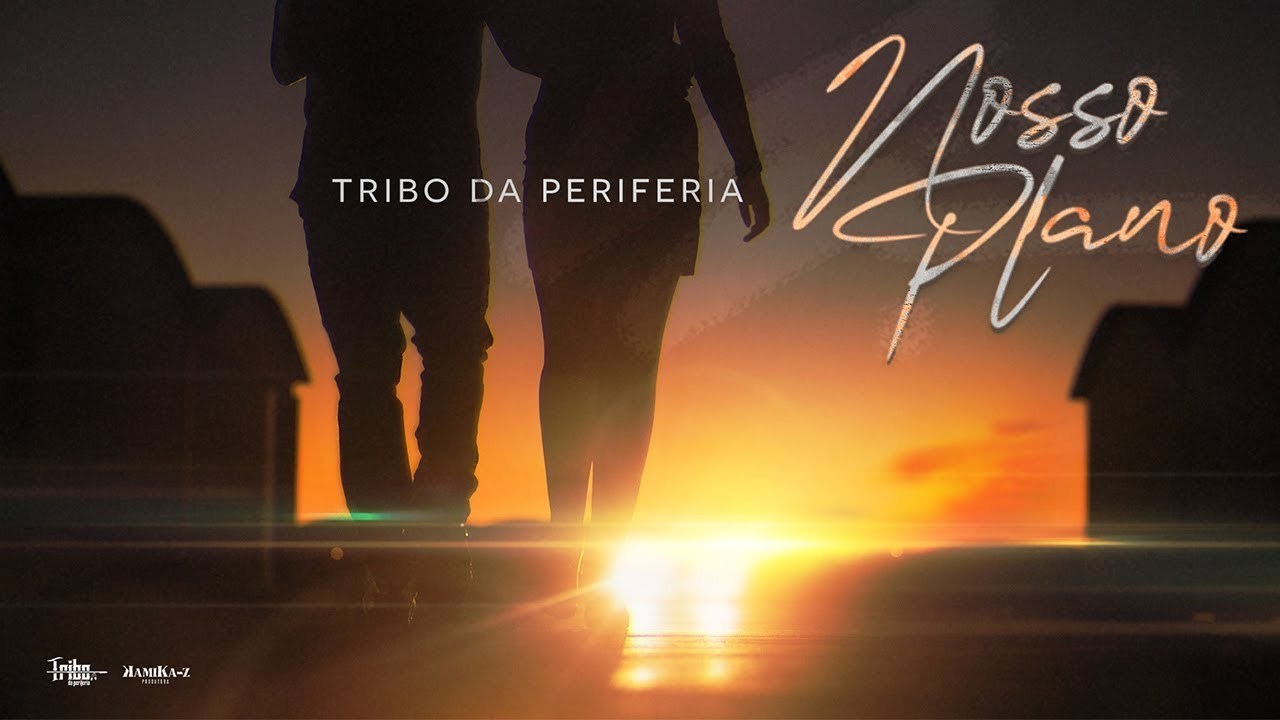Music Tribo da periferia-nosso plano 
