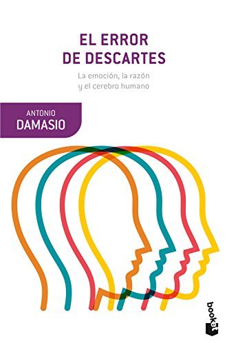 Book El error de Descartes: La emoción, la razón y el cerebro humano