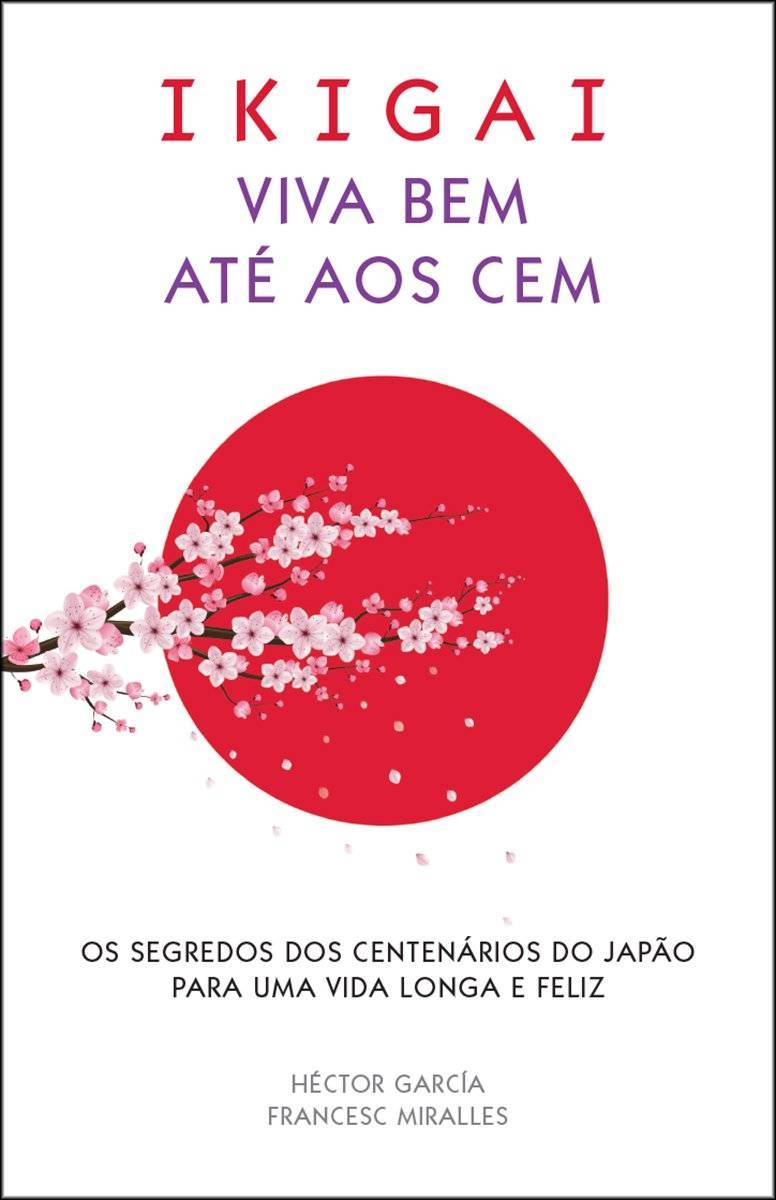 Libro "Ikigai- Viva bem até aos 100" 