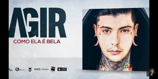 Agir - Como ela é bela 