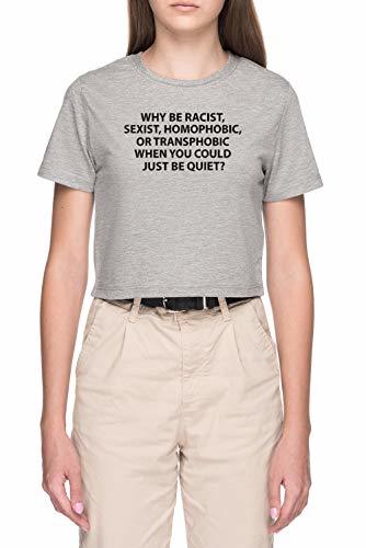 Lugares Why Be Racist T-Shirt Mujer Gris Camiseta de Crop Manga Corta Women's