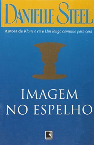 Libro Imagem no Espelho by Danielle Steel