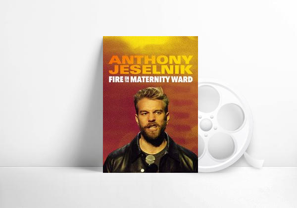 Anthony Jeselnik: Fire in the Maternity Ward