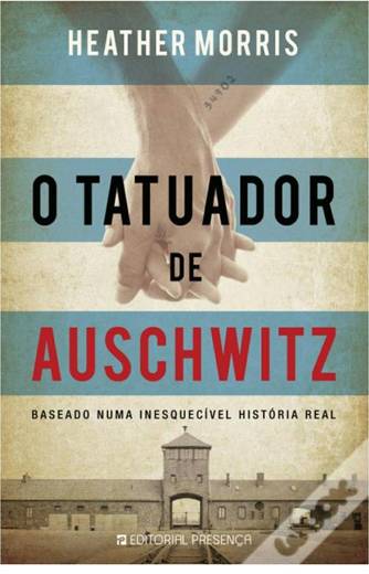 O Tatuador de Auschwitz 